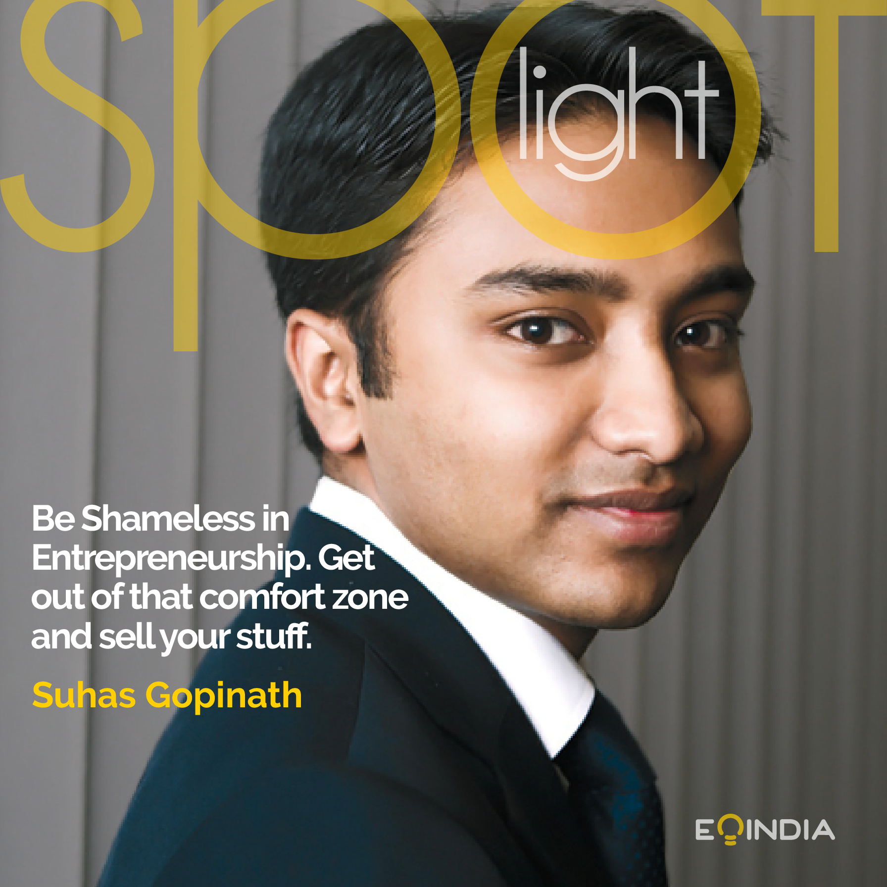 EOI Spotlight - Suhas Gopinath